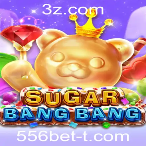 Descubra o Empolgante Mundo de SUGARBANGBANG: Uma Aventura com 556bet